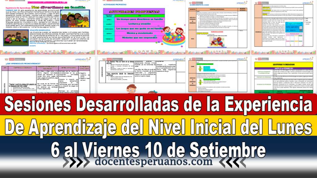 Sesiones Desarrolladas de la Experiencia De Aprendizaje del Nivel Inicial del Lunes 6 al Viernes 10 de Setiembre