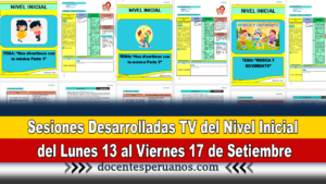 Sesiones Desarrolladas TV del Nivel Inicial del Lunes 13 al Viernes 17 de Setiembre