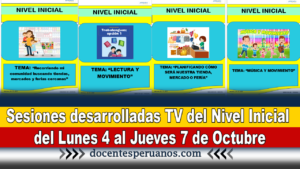 Sesiones desarrolladas TV del Nivel Inicial del Lunes 4 al Jueves 7 de Octubre