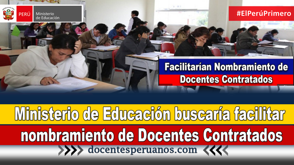 Ministerio de Educación buscaría facilitar nombramiento de Docentes Contratados