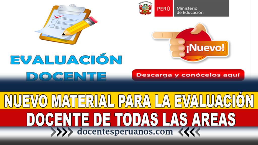 NUEVO MATERIAL PARA LA EVALUACIÓN DOCENTES