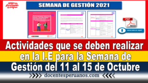 Actividades que se deben realizar en la I.E para la Semana de Gestión del 11 al 15 de Octubre