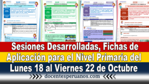 Sesiones Desarrolladas, Fichas de Aplicación para el Nivel Primaria del Lunes 18 al Viernes 22 de Octubre