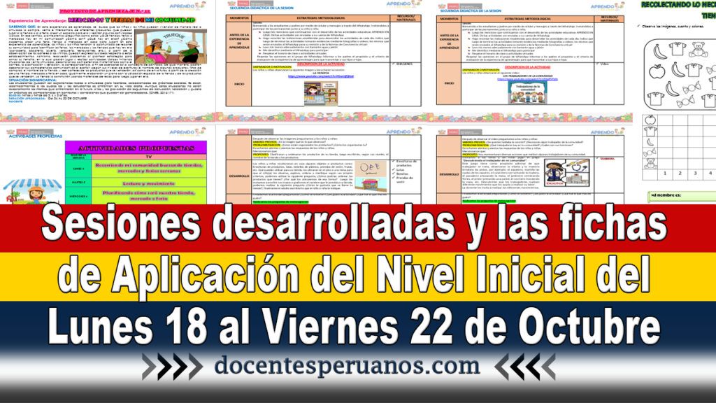 Sesiones desarrolladas y las fichas de Aplicación del Nivel Inicial del Lunes 18 al Viernes 22 de Octubre