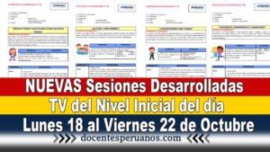 NUEVAS Sesiones Desarrolladas TV del Nivel Inicial del día Lunes 18 al Viernes 22 de Octubre