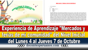 Experiencia de Aprendizaje "Mercados y ferias de mi comunidad" del Nivel Inicial del Lunes 4 al Jueves 7 de Octubre