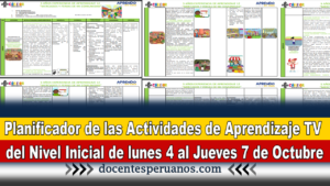 Planificador de las Actividades de Aprendizaje TV del Nivel Inicial de lunes 4 al Jueves 7 de Octubre