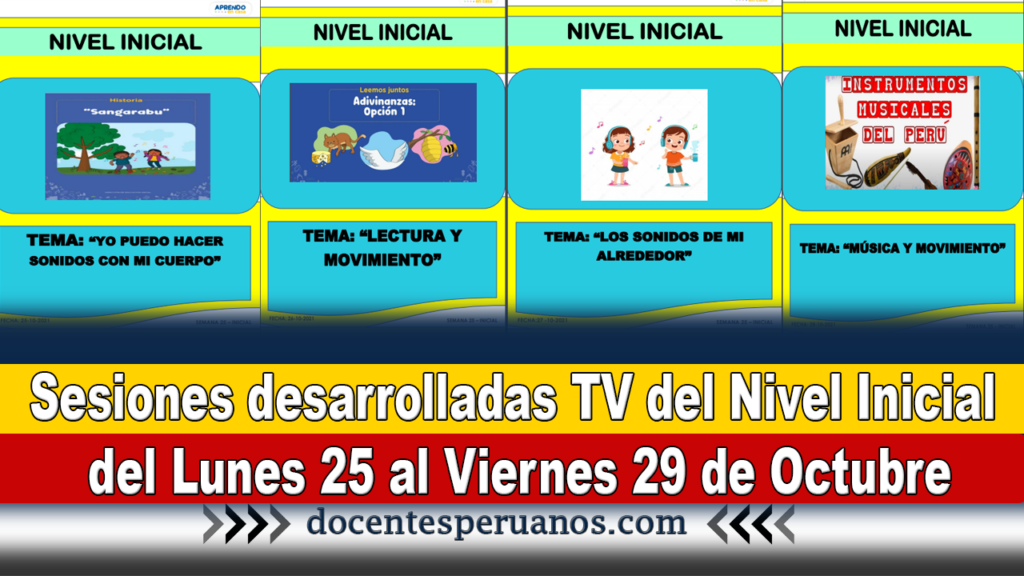 Sesiones desarrolladas TV del Nivel Inicial del Lunes 25 al Viernes 29 de Octubre