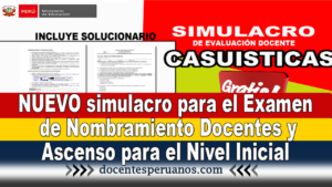 NUEVO simulacro para el Examen de Nombramiento Docentes y Ascenso para el Nivel Inicial