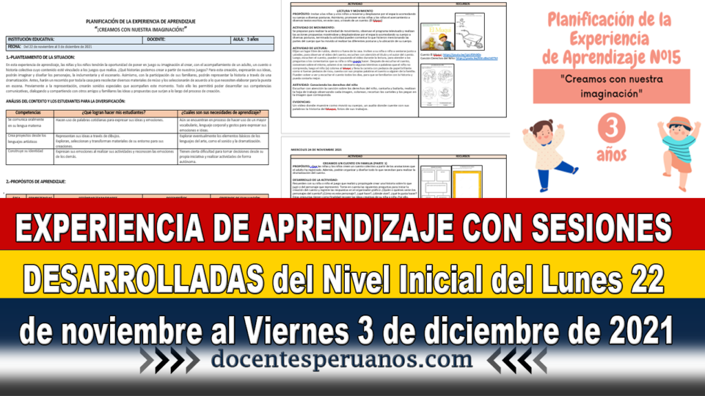 EXPERIENCIA DE APRENDIZAJE CON SESIONES DESARROLLADAS del Nivel Inicial del Lunes 22 de noviembre al Viernes 3 de diciembre de 2021