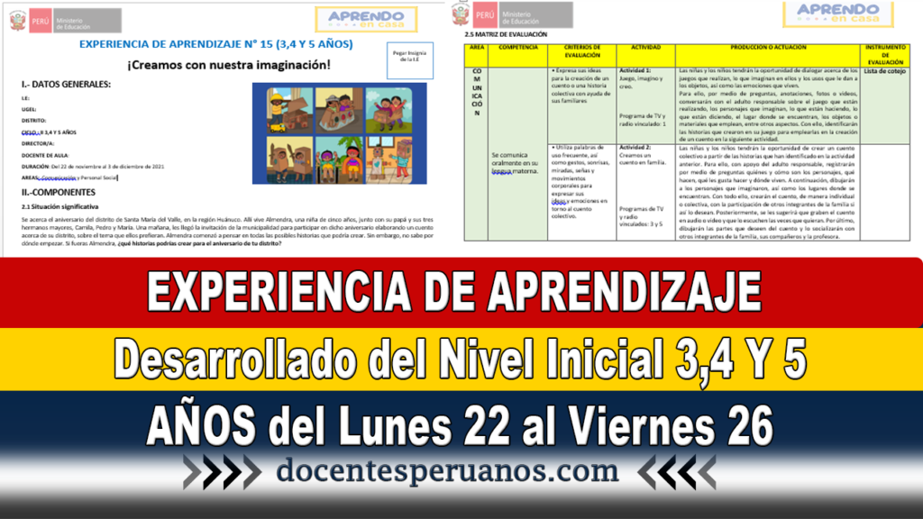 EXPERIENCIA DE APRENDIZAJE Desarrollado del Nivel Inicial 3,4 Y 5 AÑOS del Lunes 22 al Viernes 26