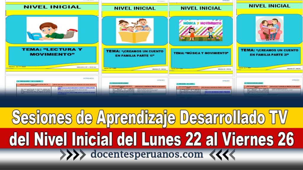 Sesiones de Aprendizaje Desarrollado TV del Nivel Inicial del Lunes 22 al Viernes 26