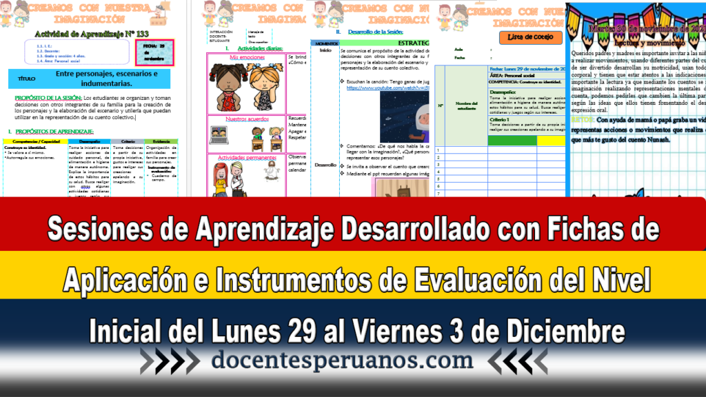 Sesiones de Aprendizaje Desarrollado con Fichas de Aplicación e Instrumentos de Evaluación del Nivel Inicial del Lunes 29 al Viernes 3 de Diciembre