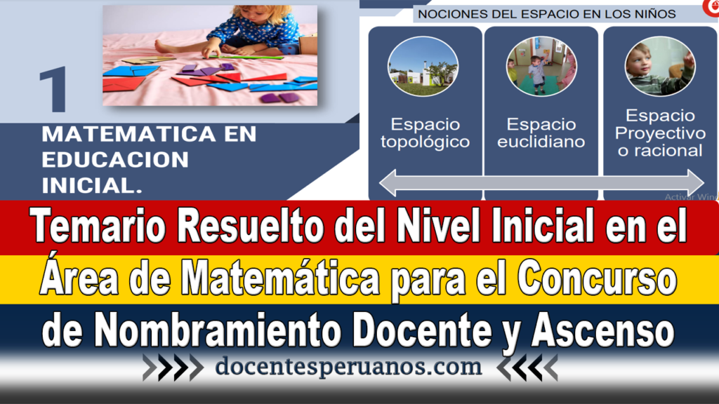 Temario Resuelto del Nivel Inicial en el Área de Matemática para el Concurso de Nombramiento Docente y Ascenso