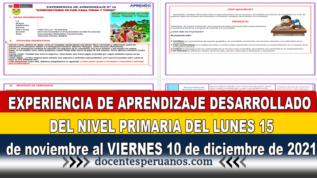 EXPERIENCIA DE APRENDIZAJE DESARROLLADO DEL NIVEL PRIMARIA DEL LUNES 15 de noviembre al VIERNES 10 de diciembre de 2021