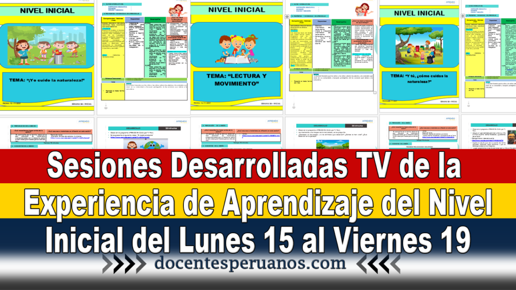 Sesiones Desarrolladas TV de la Experiencia de Aprendizaje del Nivel Inicial del Lunes 15 al Viernes 19