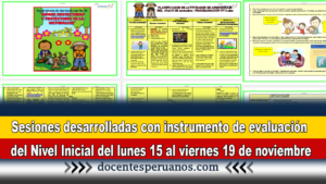 Sesiones desarrolladas con instrumento de evaluación del Nivel Inicial del lunes 15 al viernes 19 de noviembre