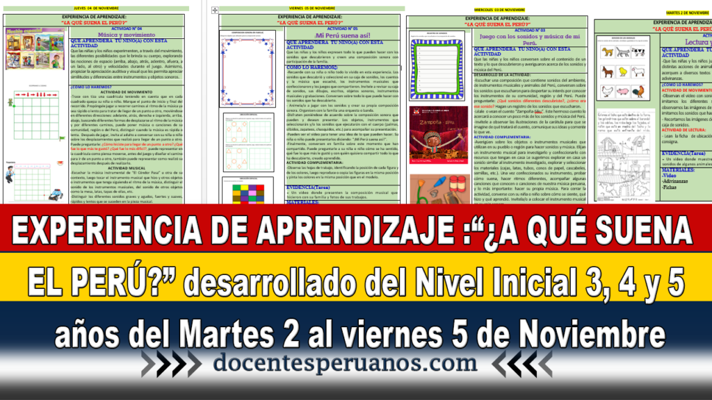 EXPERIENCIA DE APRENDIZAJE :“¿A QUÉ SUENA EL PERÚ?” desarrollado del Nivel Inicial 3,4 y 5 años del Martes 2 al viernes 5 de Noviembre