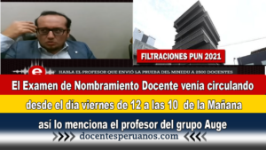 El Examen de Nombramiento Docente venía circulando desde el día viernes de 12 a las 10 am así lo menciona el profesor del grupo Auge