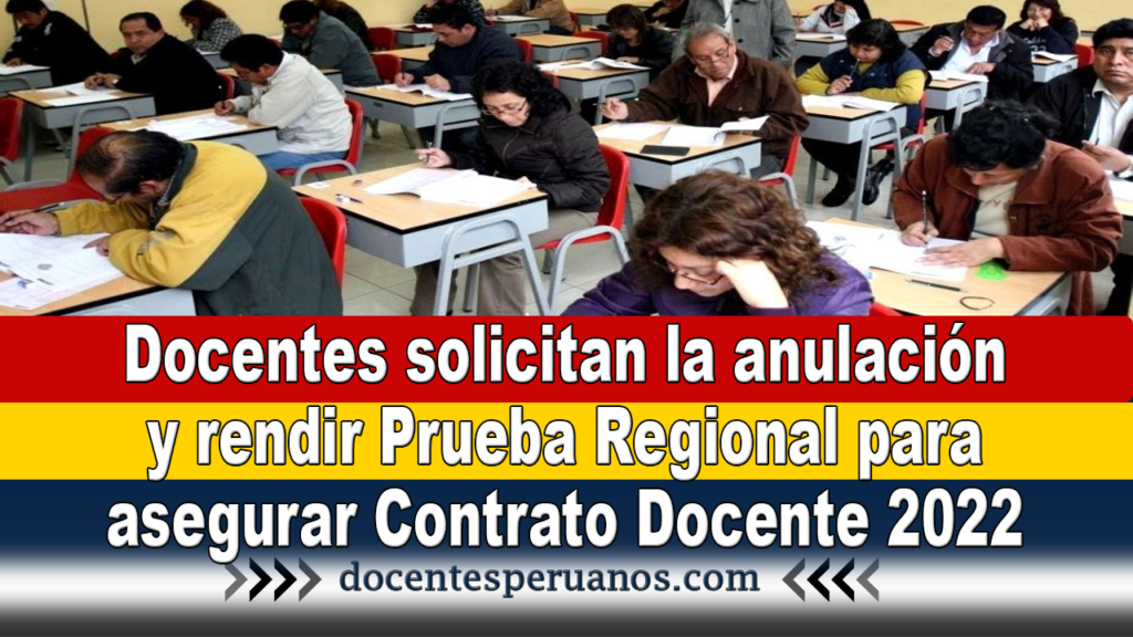 Docentes solicitan la anulación y rendir Prueba Regional para asegurar Contrato Docente 2022