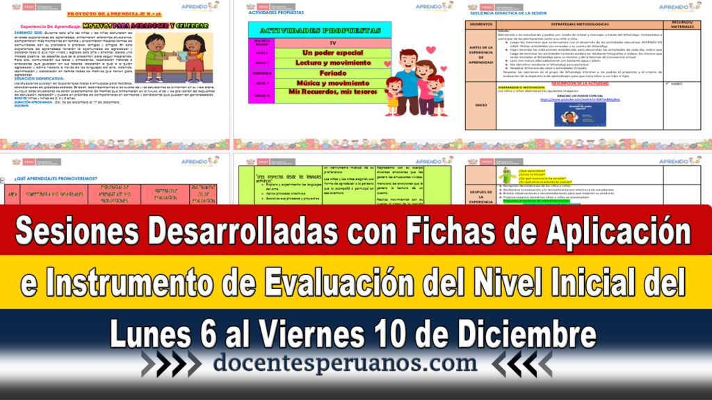 Sesiones Desarrolladas con Fichas de Aplicación e Instrumento de Evaluación del Nivel Inicial del Lunes 6 al Viernes 10 de Diciembre