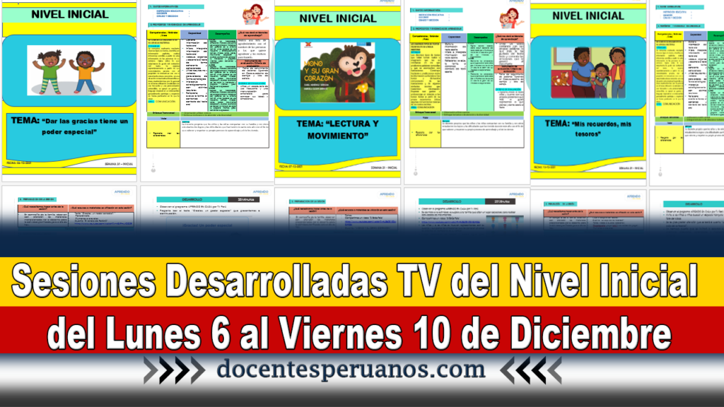 Sesiones Desarrolladas TV del Nivel Inicial del Lunes 6 al Viernes 10 de Diciembre