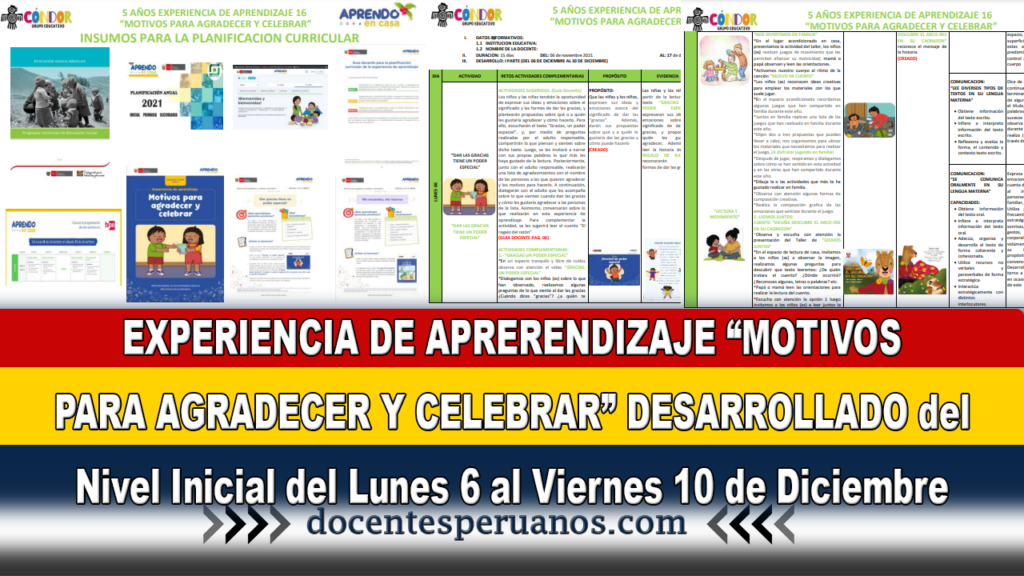 EXPERIENCIA DE APRERENDIZAJE “MOTIVOS PARA AGRADECER Y CELEBRAR” DESARROLLADO del Nivel Inicial del Lunes 6 al Viernes 10 de Diciembre