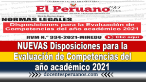 NUEVAS Disposiciones para la Evaluación de Competencias del año académico 2021