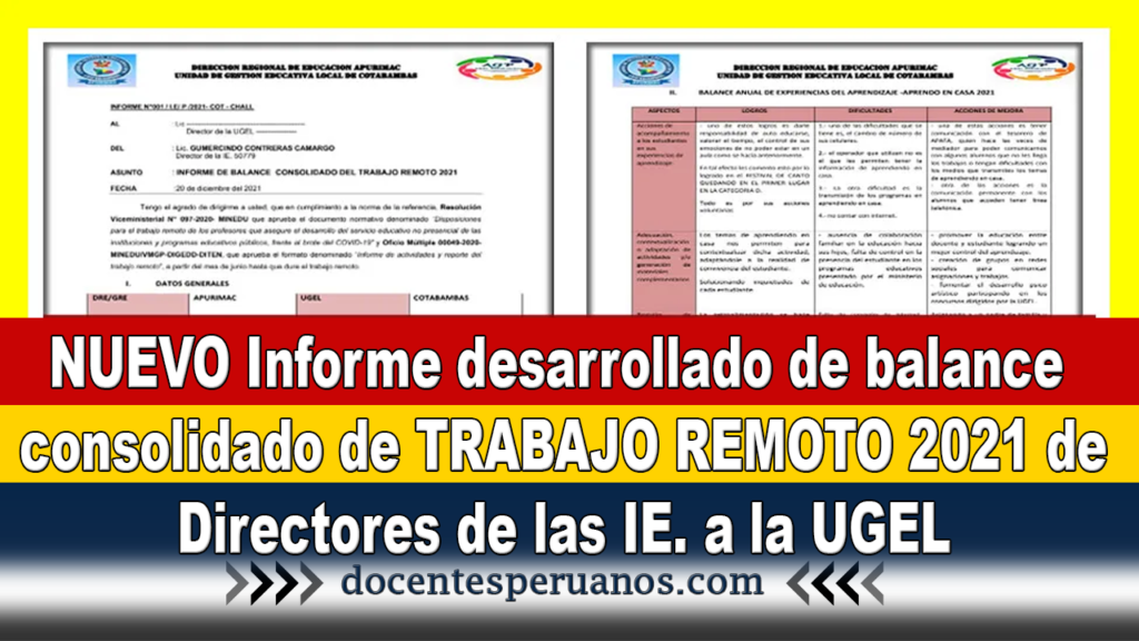 NUEVO Informe desarrollado de balance consolidado de TRABAJO REMOTO 2021 de Directores de las IE. a la UGEL