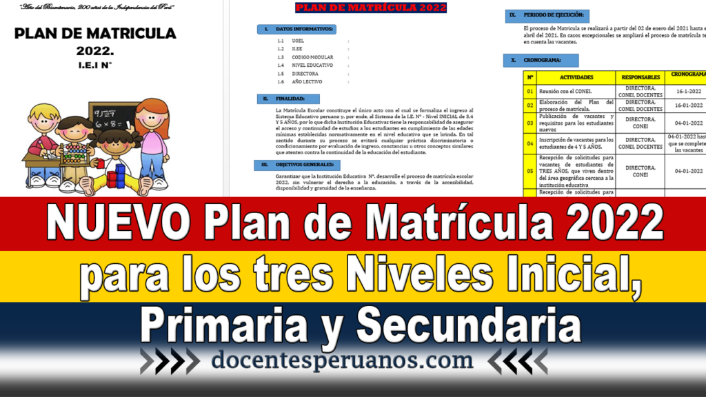 NUEVO Plan de Matrícula 2022 para los tres Niveles Inicial, Primaria y Secundaria