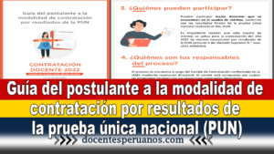 Guía del postulante a la modalidad de contratación por resultados de la prueba única nacional (PUN)