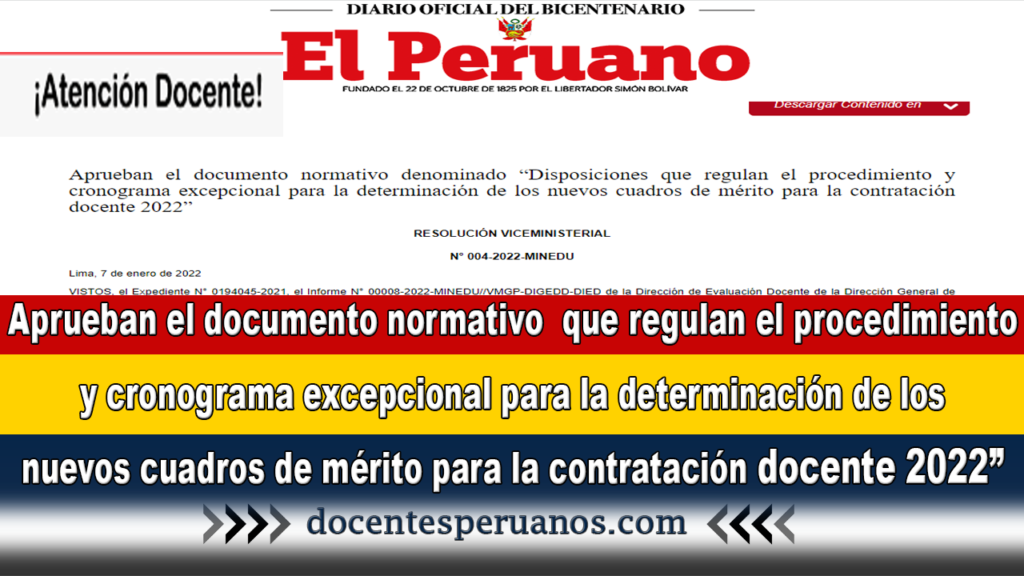 Aprueban el documento normativo que regulan el procedimiento y cronograma excepcional para la determinación de los nuevos cuadros de mérito para la contratación docente 2022”