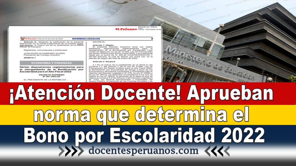 ¡Atención Docente! Aprueban norma que determina el Bono por Escolaridad 2022