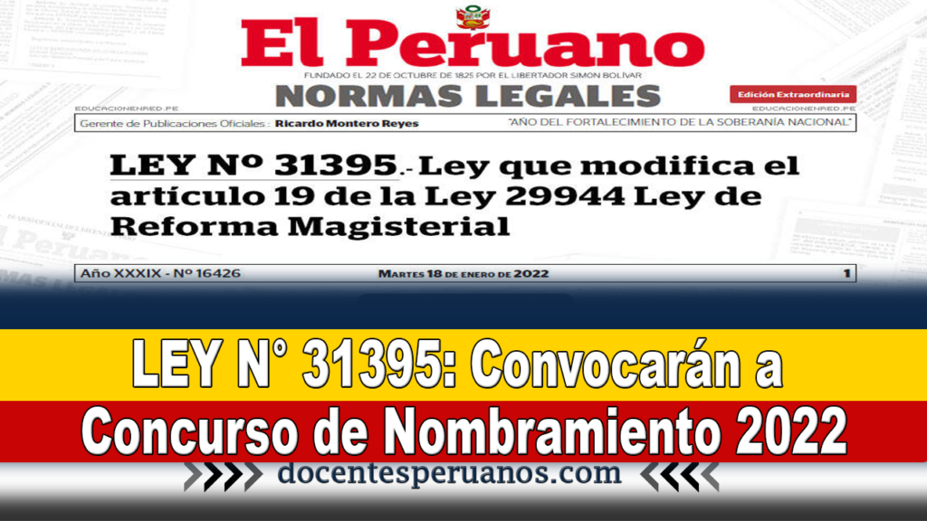 LEY N° 31395: Convocarán a Concurso de Nombramiento 2022