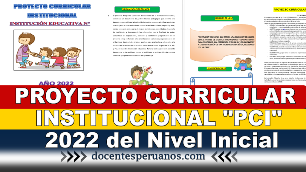 PROYECTO CURRICULAR INSTITUCIONAL "PCI" 2022 del Nivel Inicial