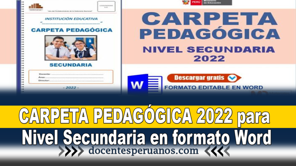 CARPETA PEDAGÓGICA 2022 para Nivel Secundaria en formato Word