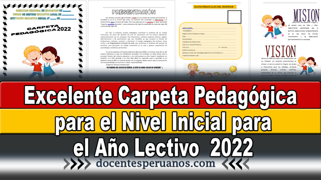 Excelente Carpeta Pedagógica para el Nivel Inicial para el Año Lectivo 2022