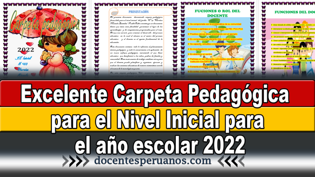 Excelente Carpeta Pedagógica para el Nivel Inicial para el año escolar 2022