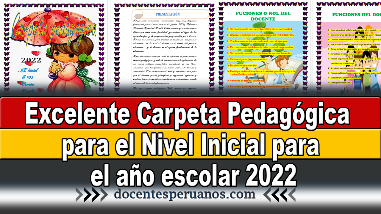 Excelente Carpeta Pedagógica Para El Nivel Inicial Para El Año Escolar 2022