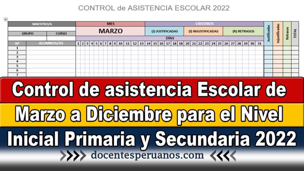 Control de asistencia Escolar de Marzo a Diciembre para el Nivel Inicial Primaria y Secundaria 2022