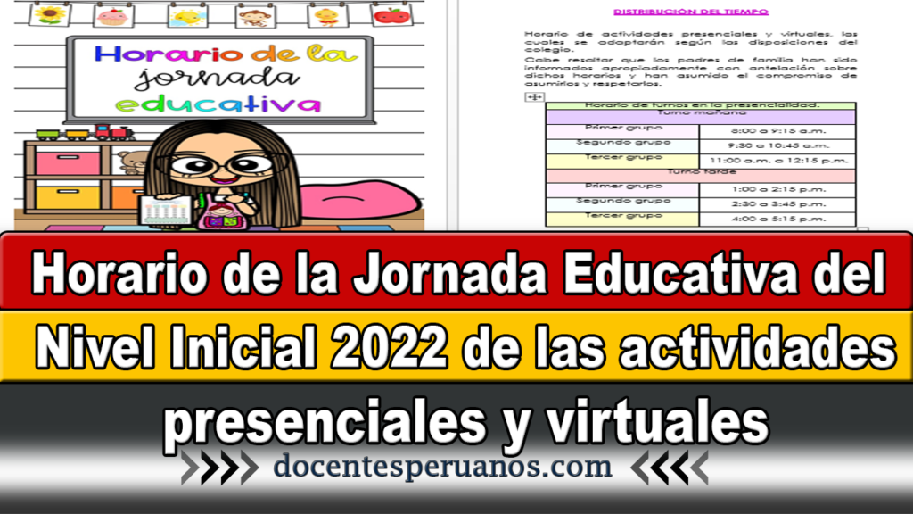 Horario de la Jornada Educativa del Nivel Inicial 2022 de las actividades presenciales y virtuales