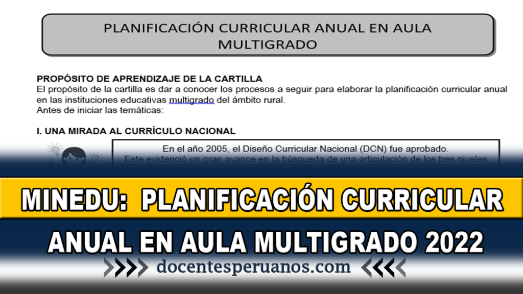 MINEDU: PLANIFICACIÓN CURRICULAR ANUAL EN AULA MULTIGRADO 2022