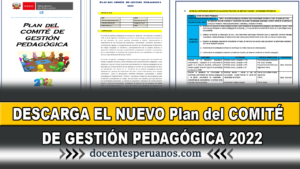 NUEVO Plan  del COMITÉ  DE GESTIÓN PEDAGÓGICA 2022