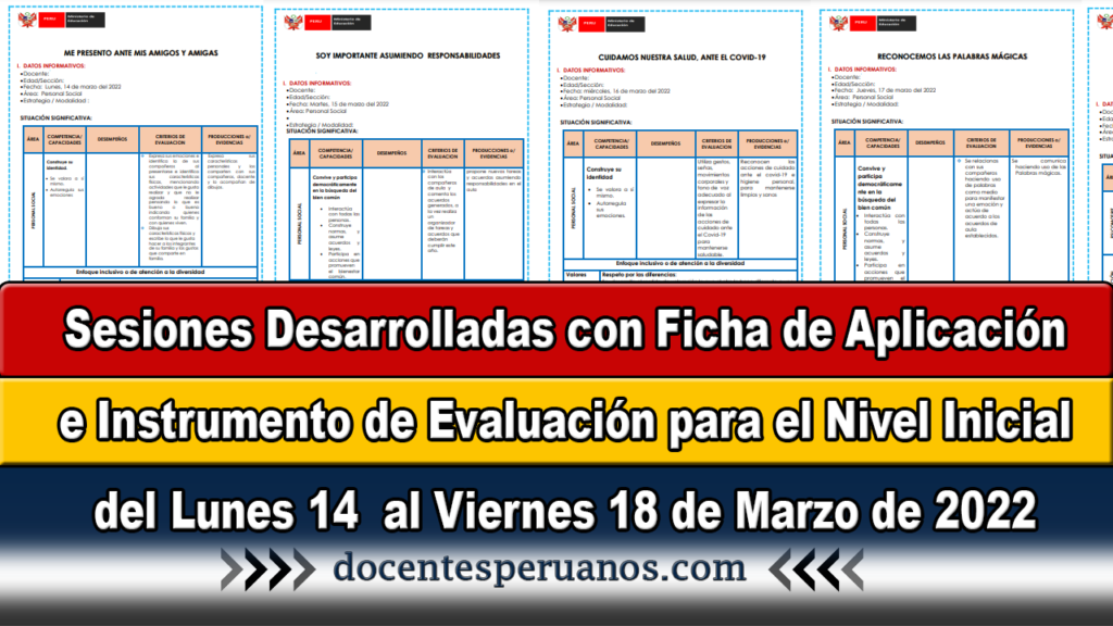 Sesiones Desarrolladas con Ficha de Aplicación e Instrumento de Evaluación para el Nivel Inicial del Lunes 14 al Viernes 18 de Marzo de 2022