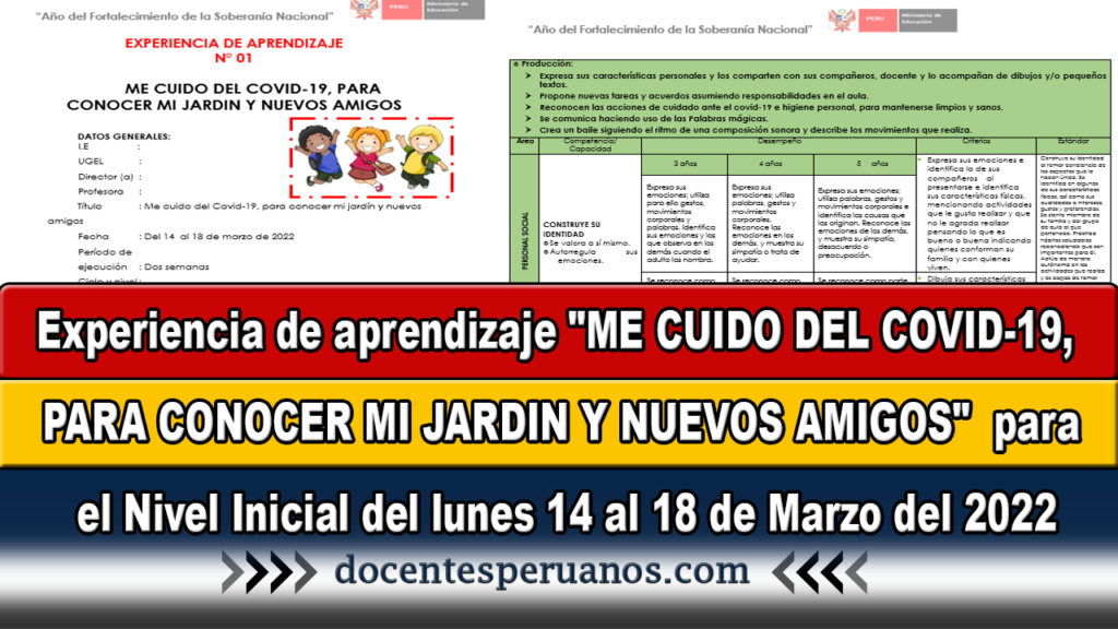 Experiencia de aprendizaje "ME CUIDO DEL COVID-19, PARA CONOCER MI JARDIN Y NUEVOS AMIGOS" apara el Nivel Inicial del lunes 14 al 18 de Marzo del 2022