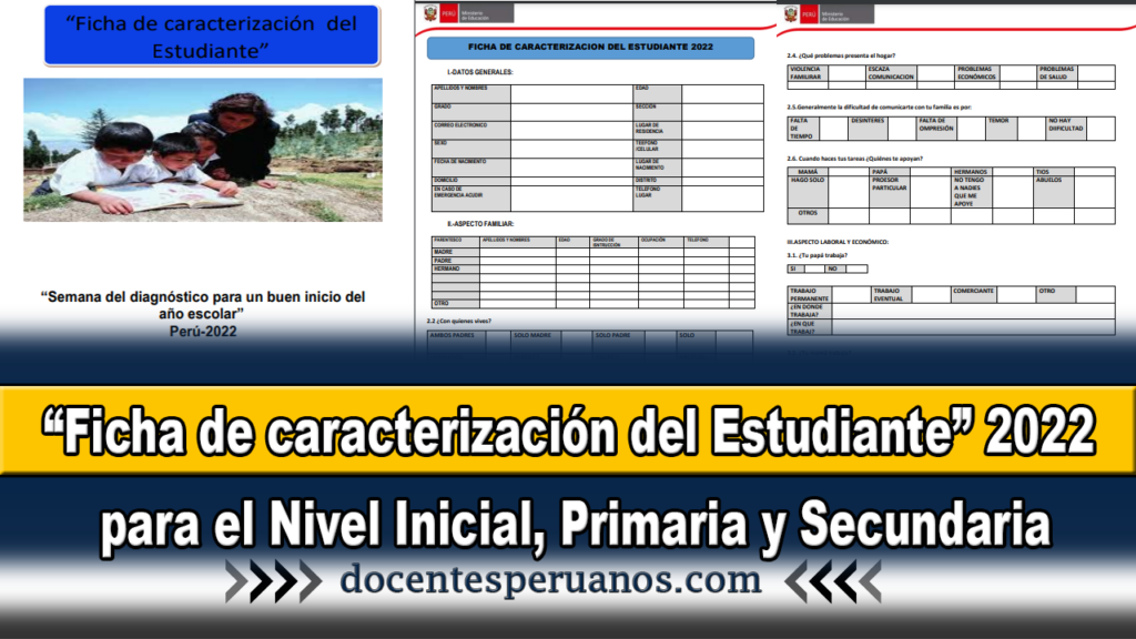 “Ficha de caracterización del Estudiante” 2022 para el Nivel Inicial, Primaria y Secundaria