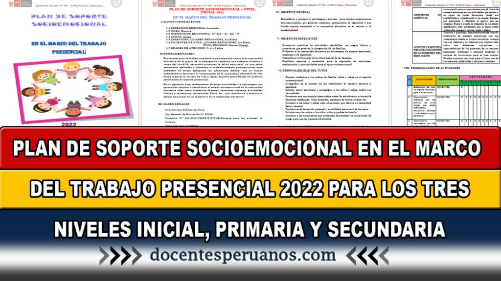 PLAN DE SOPORTE SOCIOEMOCIONAL EN EL MARCO DEL TRABAJO PRESENCIAL 2022 PARA LOS TRES NIVELES INICIAL, PRIMARIA Y SECUNDARIA