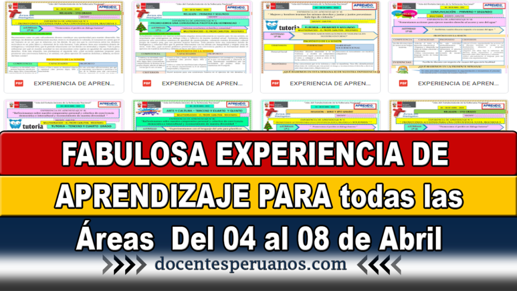 FABULOSA EXPERIENCIA DE APRENDIZAJE PARA todas las Áreas Del 04 al 08 de Abril