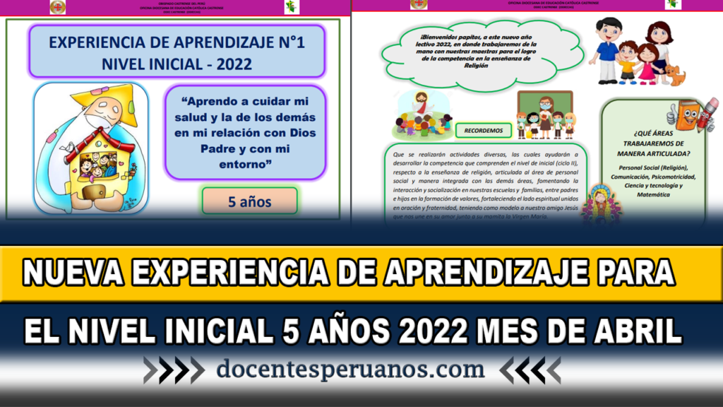 NUEVA EXPERIENCIA DE APRENDIZAJE PARA EL NIVEL INICIAL 5 AÑOS 2022 MES DE ABRIL