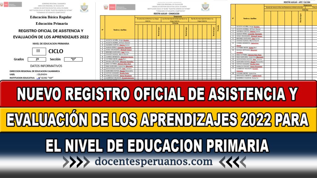 NUEVO REGISTRO OFICIAL DE ASISTENCIA Y EVALUACIÓN DE LOS APRENDIZAJES 2022 PARA EL NIVEL DE EDUCACION PRIMARIA